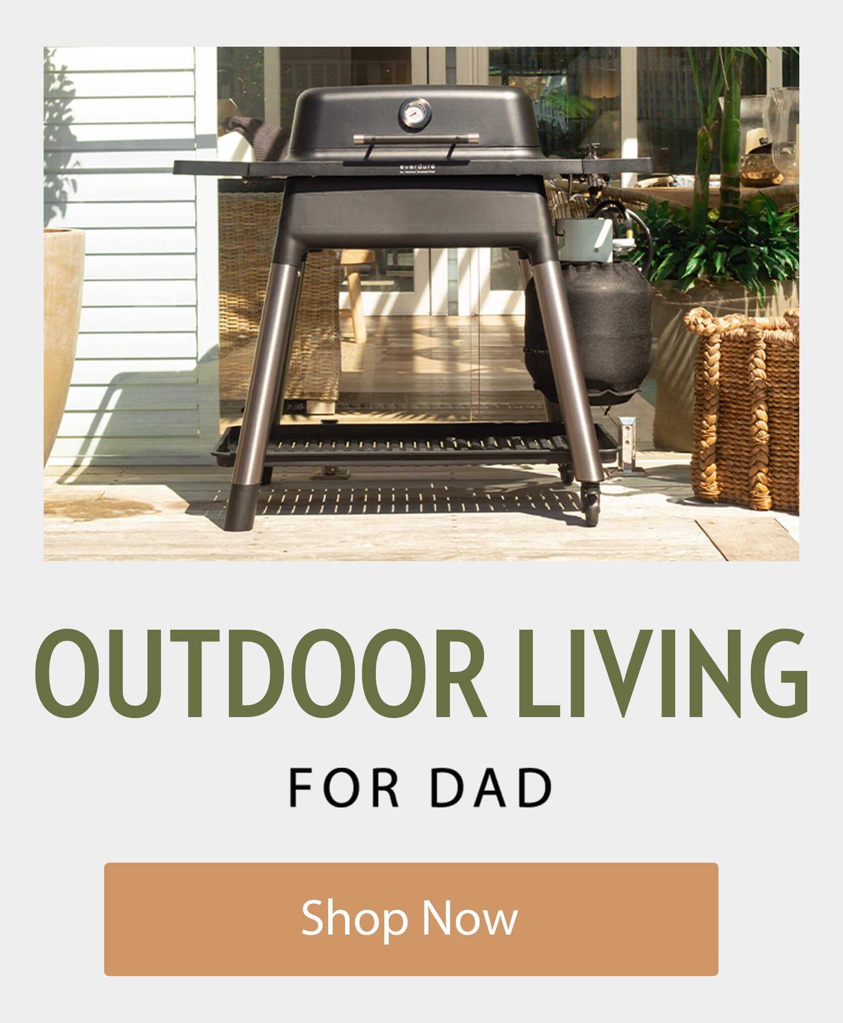 [Outdoor Living for Dad - Shop Now]