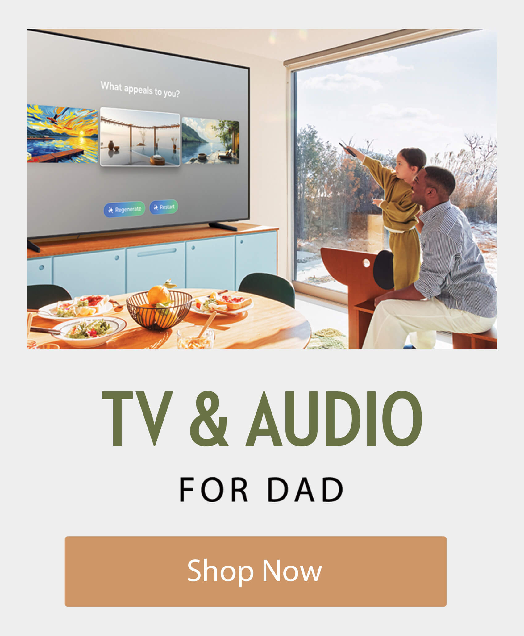 [TV & Audio for Dad - Shop Now